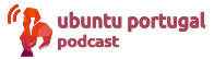 Podcast Ubuntu Portugal